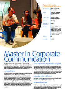 Master in Corporate Communication at a glance Program name Master in Corporate Communication