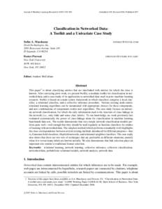 Journal of Machine Learning Research  Submitted 1/05; Revised 6/06; Published 5/07 Classification in Networked Data: A Toolkit and a Univariate Case Study