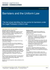 FACT SHEET  NOVEMBER 2014 Barristers and the Uniform Law