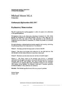 AUSTRALIAN CAPITAL TERRITORY LEGISLATIVE ASSEMBLY Michael Moore MLA Independent