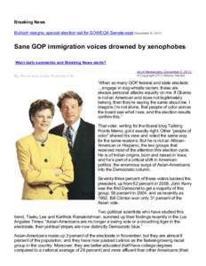 Breaking  News Bulloch  resigns,  special  election  set  for  SOWEGA  Senate  seat  December  6,  2012 Sane  GOP  immigration  voices  drowned  by  xenophobes Want  daily  summaries  and  Breaking 