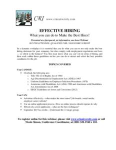 CRI  www.criuniversity.com EFFECTIVE HIRING What you can do to Make the Best Hires!