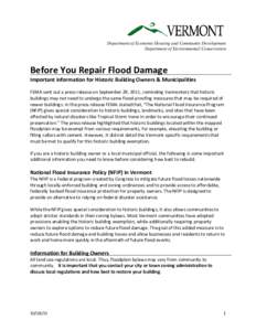 Department of Economic Housing and Community Development Department of Environmental Conservation Before You Repair Flood Damage Important information for Historic Building Owners & Municipalities FEMA sent out a press r