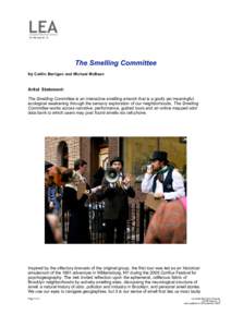 Vol 16 Issue 4 – 5  The Smelling Committee by Caitlin Berrigan and Michael McBean  Artist Statement: