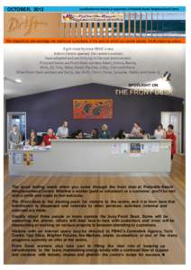OCTOBER, 2012  a publication for workers & supporters of Pottsville Beach Neighbourhood Centre We respectfully acknowledge the traditional custodians of the land on which our centre stands, the Bundjalung nation.