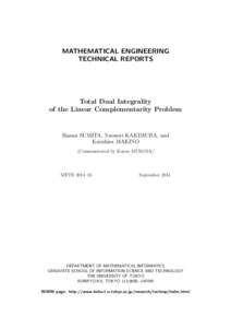 MATHEMATICAL ENGINEERING TECHNICAL REPORTS Total Dual Integrality of the Linear Complementarity Problem