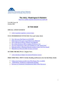 The AALL Washington E-Bulletin http://www.aallnet.org/main-menu/Advocacy/aallwash Vol. 2011, Issue 10 October[removed]IN THIS ISSUE