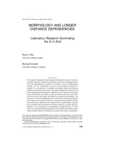 SSLA, 19, 145–171. Printed in the United States of America.  MORPHOLOGY AND LONGER DISTANCE DEPENDENCIES Laboratory Research Illuminating the A in SLA