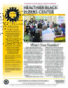 Promoting Successful Aging in Detroit and Beyond  HEALTHIER BLACK ELDERS CENTER  FALL 2014