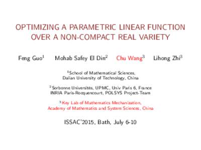 OPTIMIZING A PARAMETRIC LINEAR FUNCTION OVER A NON-COMPACT REAL VARIETY Feng Guo1 Mohab Safey El Din2