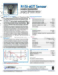 R15I-AST Sensor  Integral Preamplifier Acoustic Emission Sensor Description and Features