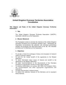 !  ! United Kingdom Overseas Territories Association Constitution