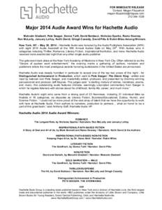 FOR IMMEDIATE RELEASE Contact: Megan Fitzpatrick [removed[removed]Major 2014 Audie Award Wins for Hachette Audio