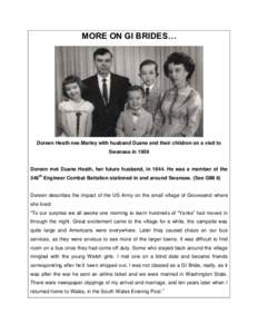 MORE ON GI BRIDES…  Doreen Heath nee Marley with husband Duane and their children on a visit to Swansea inDoreen met Duane Heath, her future husband, inHe was a member of the