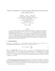 Uniform Complexity of Approximating Hypergeometric Functions with Absolute Error Zilin Du and Chee Yap∗ Department of Computer Science