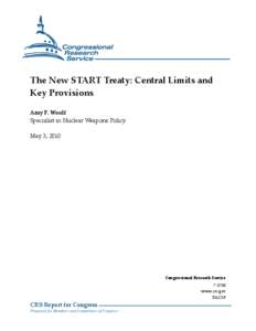 The New START Treaty: Central Limits and Key Provisions