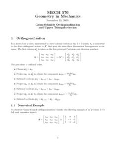 MECH 576 Geometry in Mechanics November 19, 2009 Gram-Schmidt Orthogonalization and Upper Triangularization