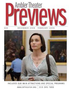 Previews Ambler Theater DECEMBERFEBRUARYKristin Scott Thomas in I’VE LOVED YOU SO LONG