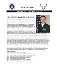 BIOGRAPHY UNITED STATES AIR FORCE LT COLONEL ROBERT M. PANIAN LtCol Robert M. Panian is currently the Squadron Commander and th