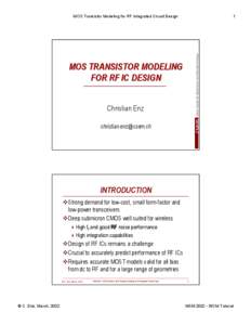 1  Swiss Center for Electronics and Microtechnology MOS Transistor Modeling for RF Integrated Circuit Design