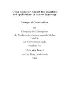 Open books for contact five-manifolds and applications of contact homology Inaugural-Dissertation zur Erlangung des Doktorgrades der Mathematisch-Naturwissenschaftlichen