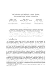 The Multiplicative Weights Update Method: A Meta-Algorithm and its Applications Sanjeev Arora∗ Elad Hazan