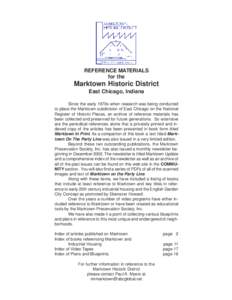 REFERENCE MATERIALS for the Marktown Historic District East Chicago, Indiana Since the early 1970s when research was being conducted