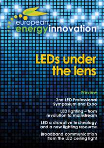 LEDs under the lens Preview 2nd LED Professional Symposium and Expo LED lighting – from