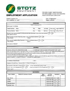 STOTZ EQUIPMENT PRE-EMPLOYMENT QUESTIONNAIRE PRE-EMPLOYMENT DRUG TEST REQUIRED EQUAL OPPORTUNITY EMPLOYER