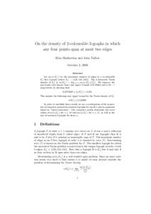 On the density of 2-colourable 3-graphs in which any four points span at most two edges Klas Markstr¨om and John Talbot October 3, 2008 Abstract Let
