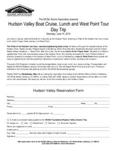 The WCSU Alumni Association presents  Hudson Valley Boat Cruise, Lunch and West Point Tour Day Trip Saturday, June 14, 2014
