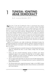 1	  TUNISIA: IGNITING ARAB DEMOCRACY By Dr. Laurence Michalak, 2013