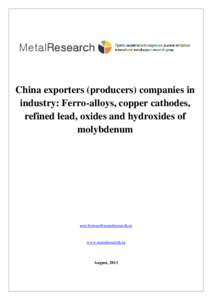 China exporters (producers) companies in industry: Ferro-alloys, copper cathodes, refined lead, oxides and hydroxides of molybdenum Содержание исследования