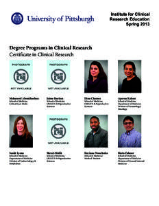 Institute for Clinical Research Education Spring 2013 Degree Programs in Clinical Research Certificate in Clinical Research
