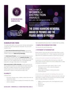 RECOGNIZING INSPIRING WOMEN IN ACTION MAY 6, 2015 · RBC CONVENTION CENTRE DO YOU KNOW AN AMAZING YOUNG WOMAN WHO IS A ROLE MODEL FOR OTHER STUDENTS AND COMMITTED TO HER SCHOOL AND