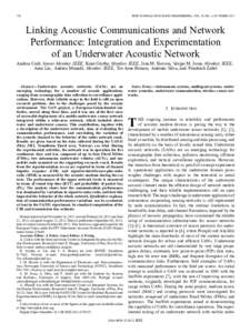 758  IEEE JOURNAL OF OCEANIC ENGINEERING, VOL. 38, NO. 4, OCTOBER 2013 Linking Acoustic Communications and Network Performance: Integration and Experimentation