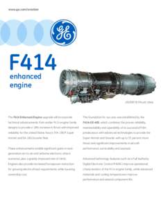 www.ge.com/aviation  F414 enhanced engine