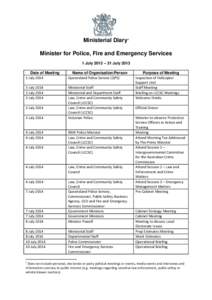Ministerial Diary: Minister for Police, Fire and Emergency Services