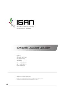 ISAN Check Characters Calculation ISAN-IA 30, rue de Saint Jean CH-1203 Geneva Switzerland Tel: +[removed]