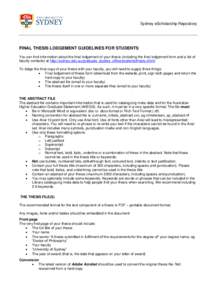 Sydney eScholarship Repository  FINAL THESIS LODGEMENT GUIDELINES FOR STUDENTS You can find information about the final lodgement of your thesis (including the final lodgement form and a list of faculty contacts) at http