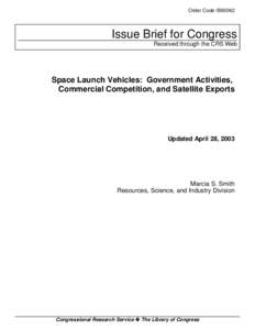 Space Launch Vehicles:  Government Activities,  Commercial Competition, and Satellite Exports