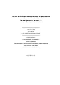 Secure mobile multimedia over all-IP wireless heterogeneous networks A Doctoral Thesis presented to to the advising and examining committee