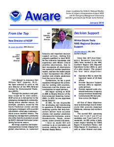 Aware From the Top New Director of NCEP Aware is published by NOAA’s National Weather Service to enhance communications between NWS