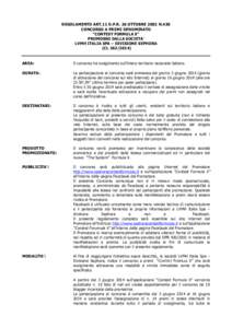 REGOLAMENTO ART.11 D.P.R. 26 OTTOBRE 2001 N.430 CONCORSO A PREMI DENOMINATO “CONTEST FORMULA X” PROMOSSO DALLA SOCIETA’ LVMH ITALIA SPA – DIVISIONE SEPHORA (CL)