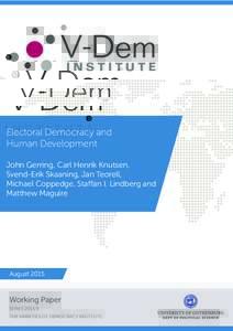 Democracy / Staffan I. Lindberg / Elections / Political ideologies / Types of democracy / E-democracy / Human development / Human capital / Populism / Draft:Varieties of Democracy