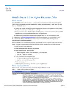 Data Sheet  WebEx Social 3.0 for Higher Education Offer Service Overview ®
