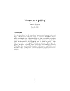 WhatsApp & privacy Martijn Terpstra July 2, 2013 Summary In this thesis I look at the smartphone application WhatsApp and try to