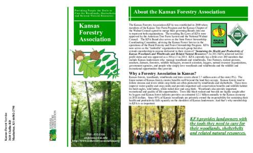P ro v id in g P e op l e t h e T o ol s t o C a re f o r W o od l a n d s , Sh e l t erb el t s a n d R el a t ed N a t u ra l Re s ou r ce s Kansas Forestry