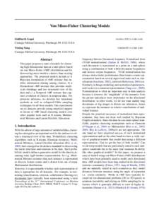 Von Mises-Fisher Clustering Models  Siddharth Gopal Carnegie Mellon University, Pittsburgh, PA[removed]USA  SGOPAL 1@ CS . CMU . EDU