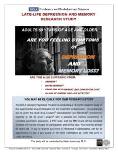 LATE-LIFE DEPRESSION AND MEMORY RESEARCH STUDY ADULTS 60 YEARS OF AGE AND OLDER:  ARE YOU FEELING SYMPTOMS
